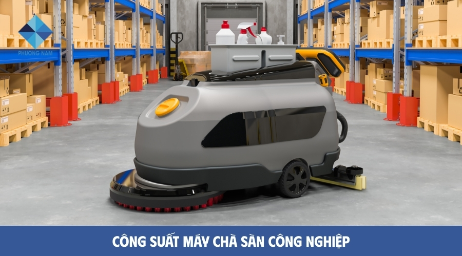Công suất máy chà sàn công nghiệp