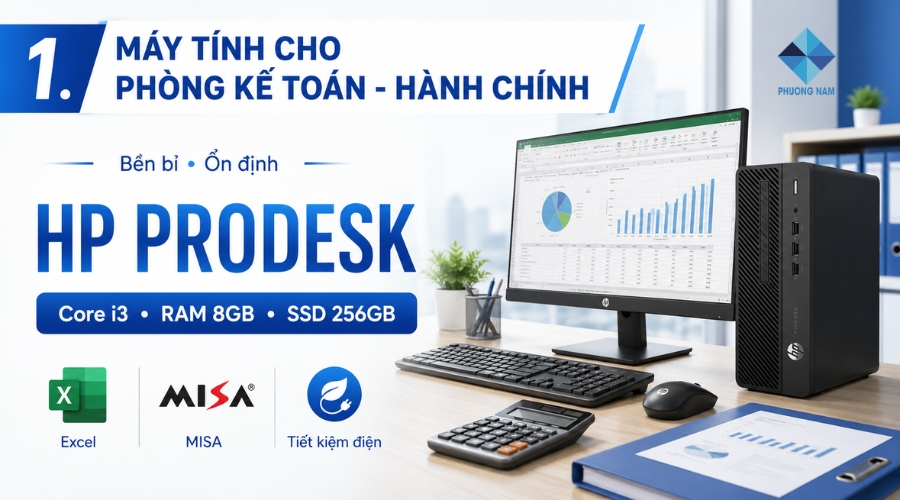 Máy tính cho phòng Kế toán - Hành chính