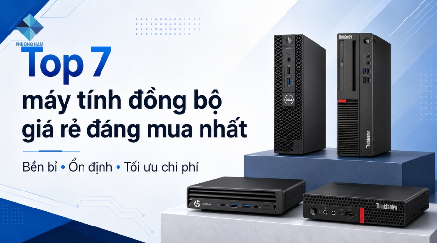 Máy tính đồng bộ giá rẻ