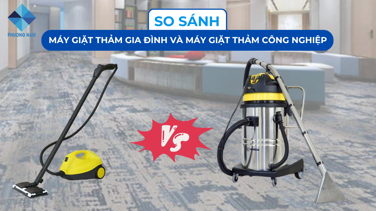 So sánh máy giặt thảm gia đình và máy giặt thảm công nghiệp