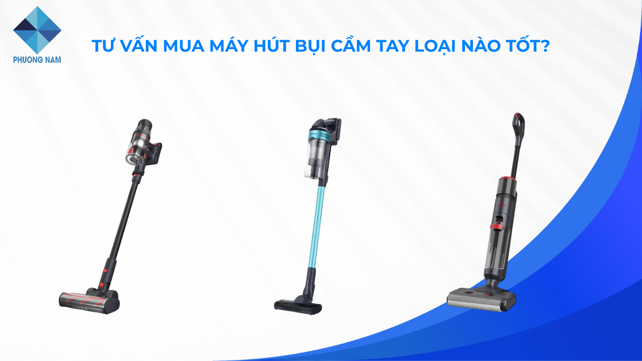 Tư vấn mua máy hút bụi cầm tay loại nào tốt? Top gợi ý 2025