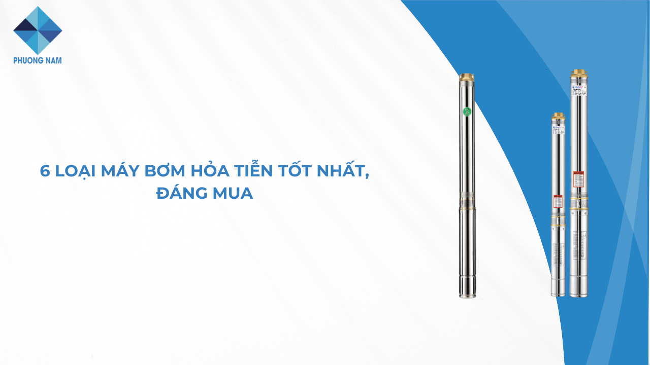6 loại máy bơm hỏa tiễn tốt nhất, đáng mua 2025