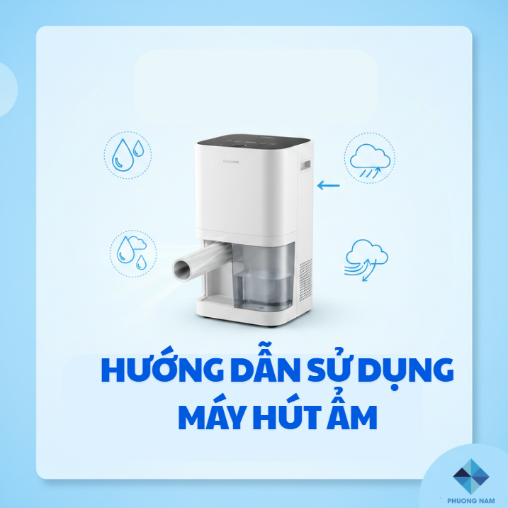 Hướng dẫn sử dụng máy hút ẩm