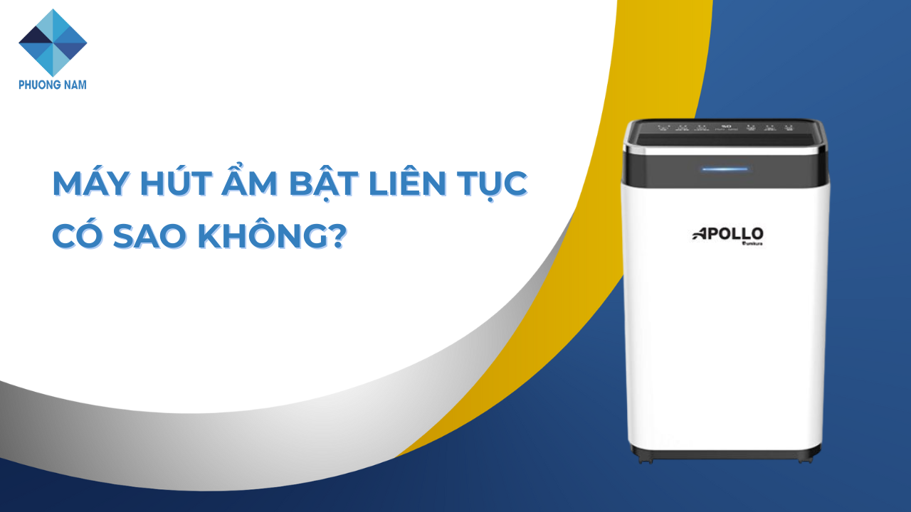 Máy hút ẩm bật liên tục có sao không?