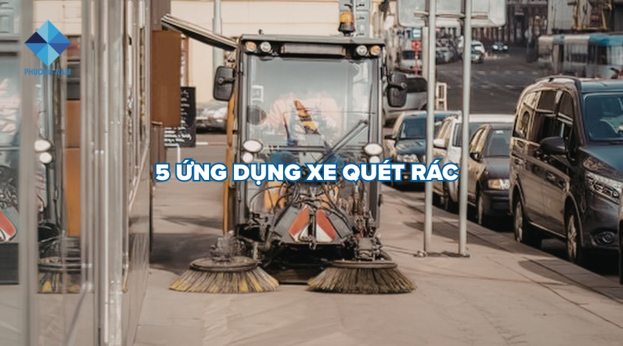 [Top 5] Ứng dụng xe quét rác giúp tiết kiệm chi phí 