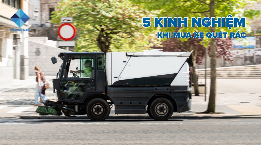 5 Kinh nghiệm mua xe quét rác thông minh, hiệu quả cao