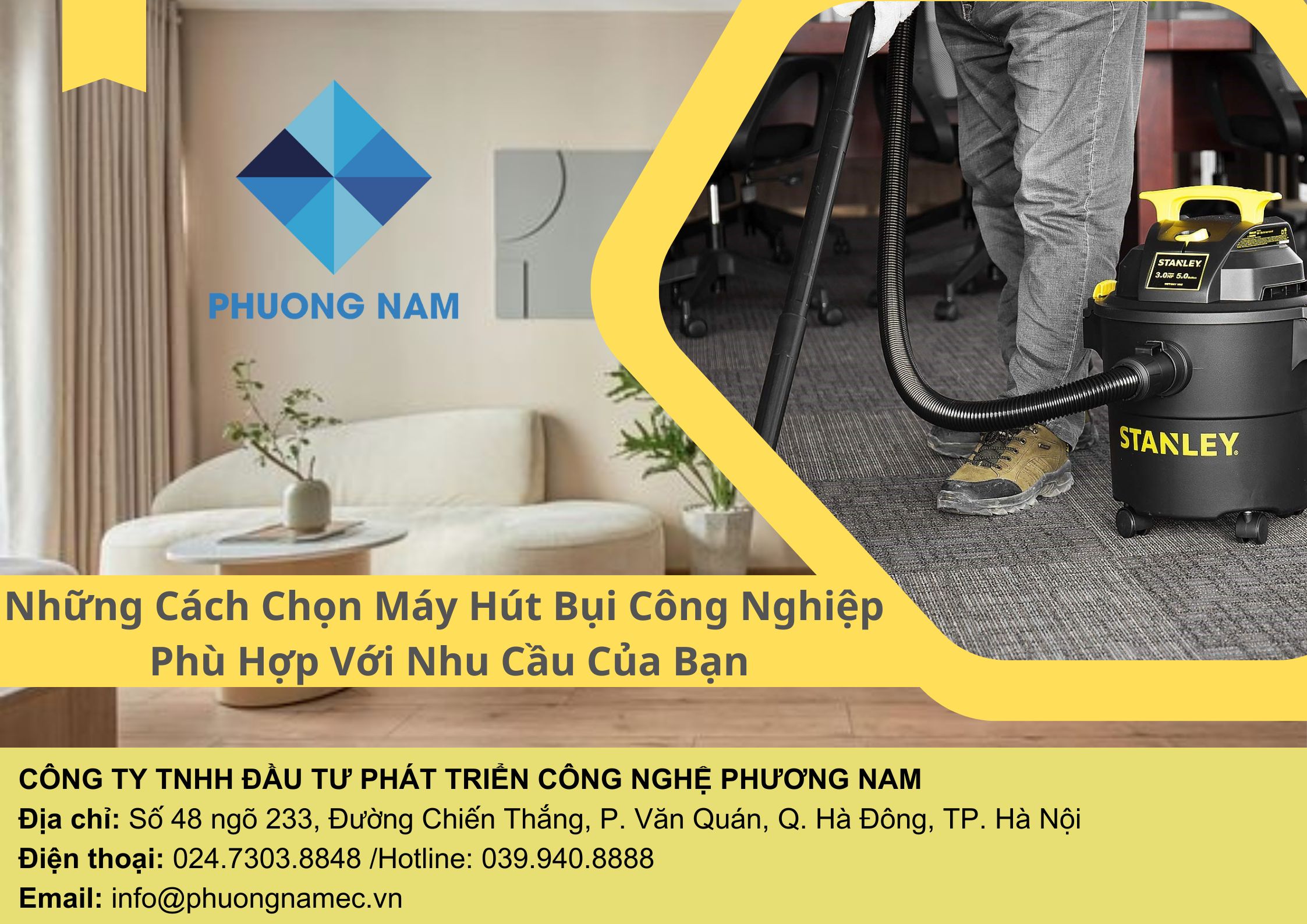 Những Cách Chọn Máy Hút Bụi Công Nghiệp Phù Hợp Với Nhu Cầu Của Bạn