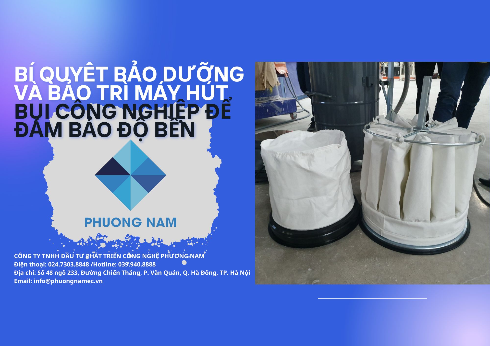 Bí Quyết Bảo Dưỡng và Bảo Trì Máy Hút Bụi Công Nghiệp Để Đảm Bảo Độ Bền