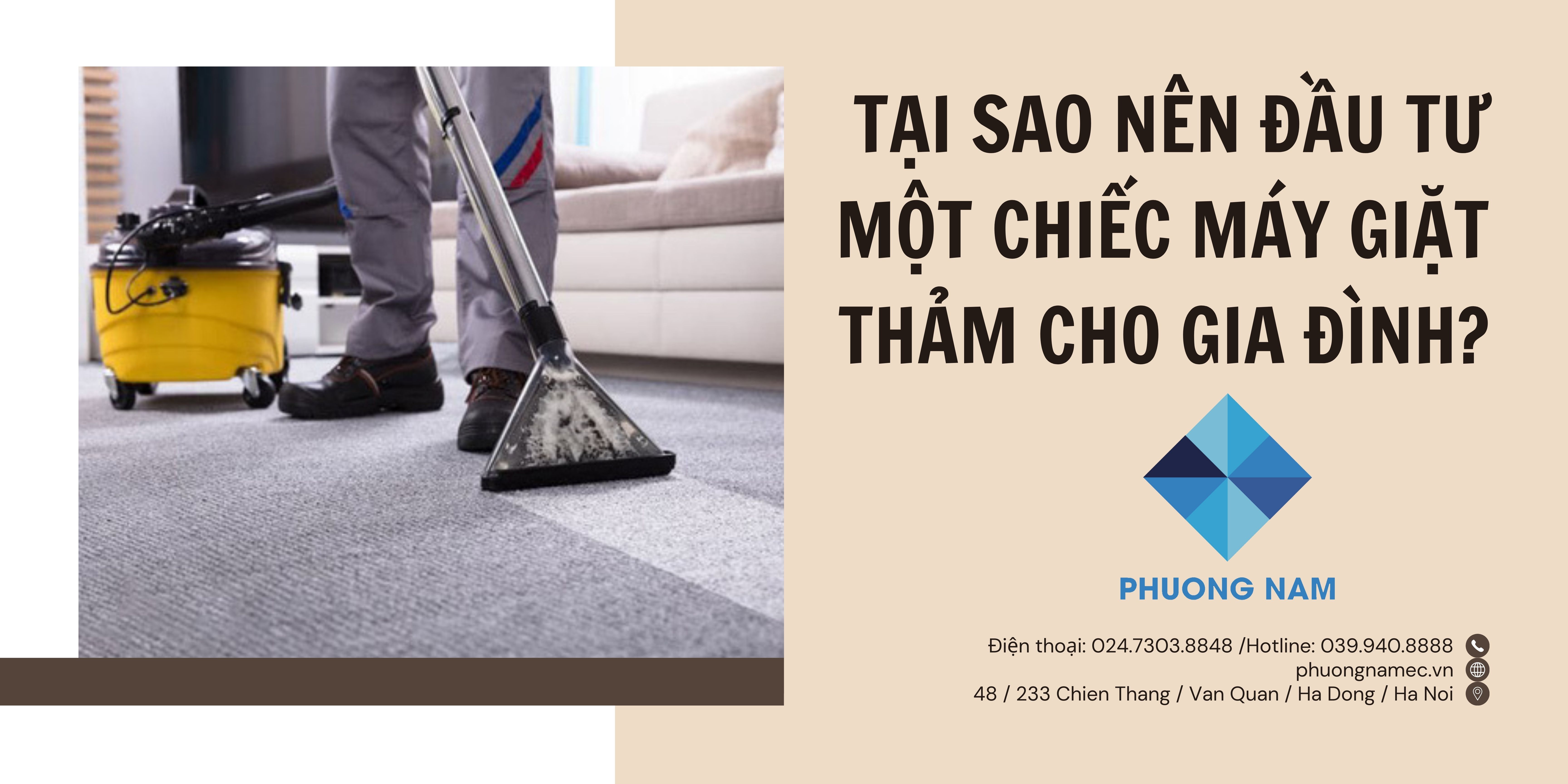 Tại Sao Nên Đầu Tư Một Chiếc Máy Giặt Thảm Cho Gia Đình?