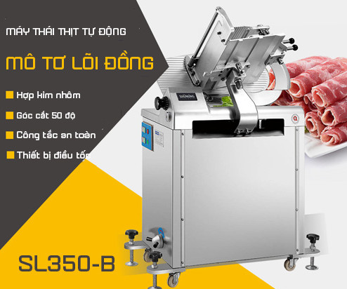 Máy thái thịt tự động SL350B