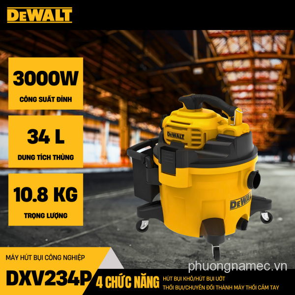 Máy hút bụi công nghiệp 4 chức năng khô/ướt/thổi và chuyển đổi thành máy thổi cầm tay Dewalt DXV234P