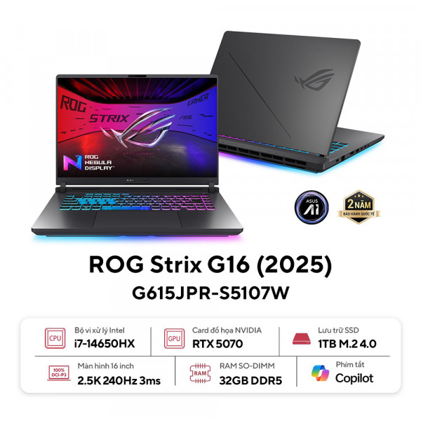 Laptop ASUS ROG Strix G16 G615JPR-S5107W (Intel Core i7-14650HX | RTX 5070 8GB | 16 inch 2.5K IPS 240Hz | 32GB | 1TB | Win 11 | Xám)