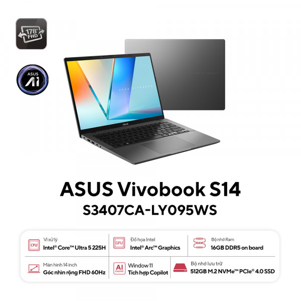 Laptop ASUS Vivobook S14 S3407CA-LY095WS (Intel Core Ultra 5 Processor 225H | 16GB | 512GB | Intel UHD | 14 inch WUXGA IPS 60Hz | Win 11 | Office | Xám)