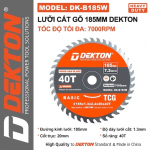 Lưỡi cắt gỗ 185mm Dekton DK-B185W